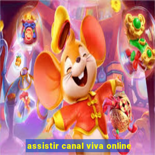 assistir canal viva online